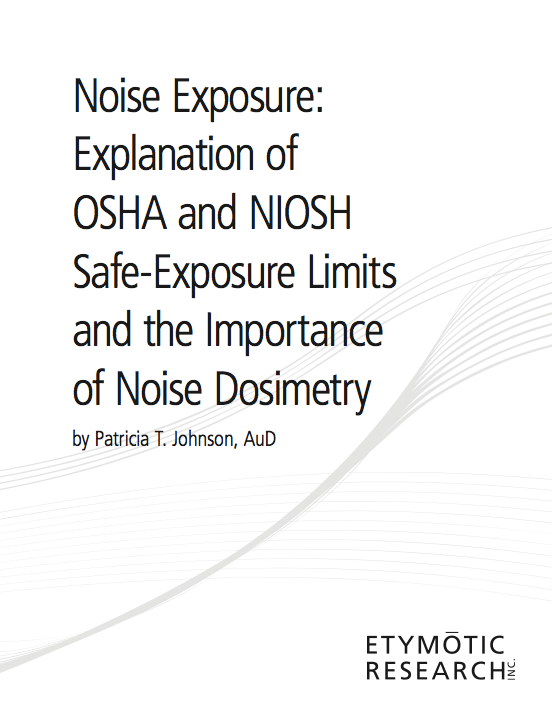 Noise Exposure Explanation:  A White Paper